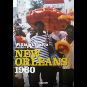 William Claxton, Joachim E. Berendt - New Orleans 1960