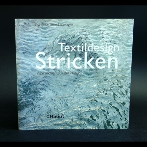 Tellier-Loumagne Francoise - Textildesign Stricken