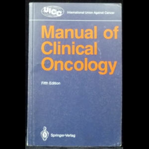 Hossfeld D.K., Sherman C.D., Love R.R., Bosch F.X. - Manual Of Clinical Oncology - Fifth Edition