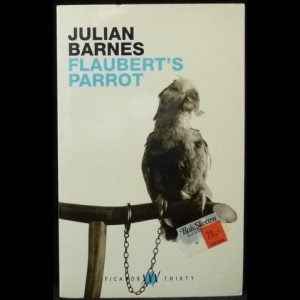 Барнс Джулиан - Flaubert's Parrot (Попугай Флобера)