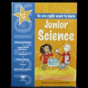 Hunter S., Macdonald J. - So you really want to learn Junior Science Book 2