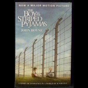 Бойн Джон - The Boy in the Striped Pyjamas (The Boy in the Striped Pyjamas)