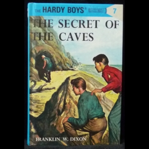 Диксон Франклин У.  - The Hardy Boys. №7 - The Secret of the Caves (Братья Харди)