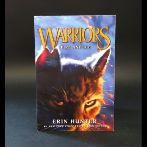 Хантер Эрин  - Warriors. Fire and ice. Hunter Erin