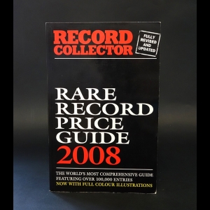 Коллектив авторов - Record Collector Rare Record Price Guide 2008