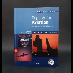 Gerighty Terence, Ellis Sue - English for Aviation (+ CD-ROM) 