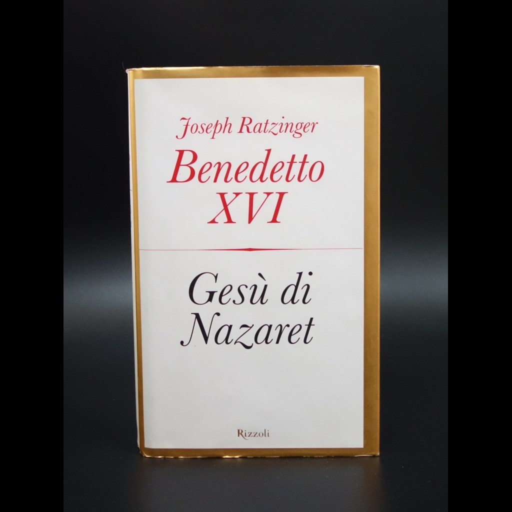 Ratzinger Joseph - Benedetto XVI. Gesu di Nazaret