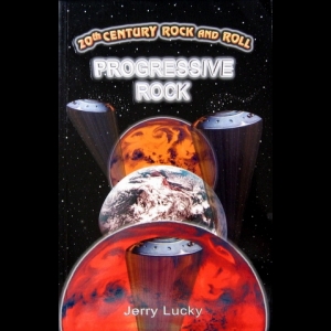 Jerry Lucky - 20th Century Rock & Roll - Progressive Rock